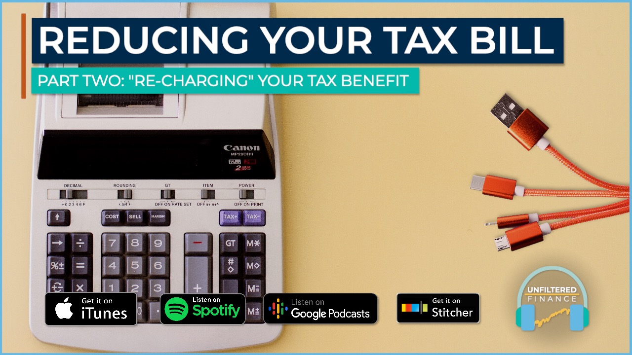 Reducing Your Tax Bill Part 2