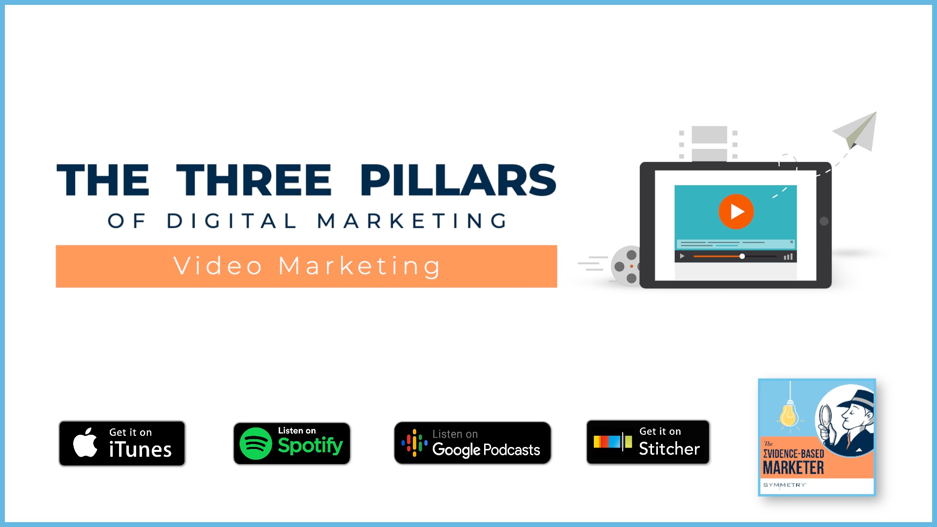 Thumbnail_Three Pillars of Digital Marketing - Online Video Content