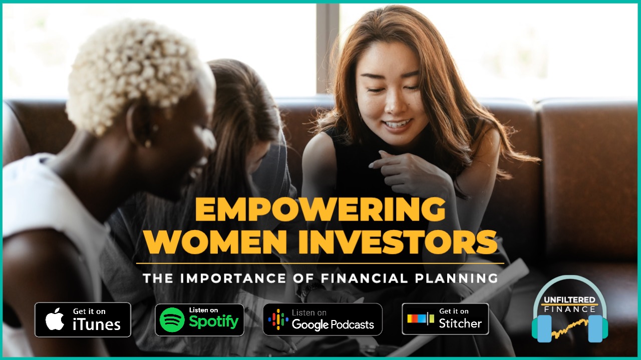 Women Investors - Part 2 - The Importance of Financial Planning